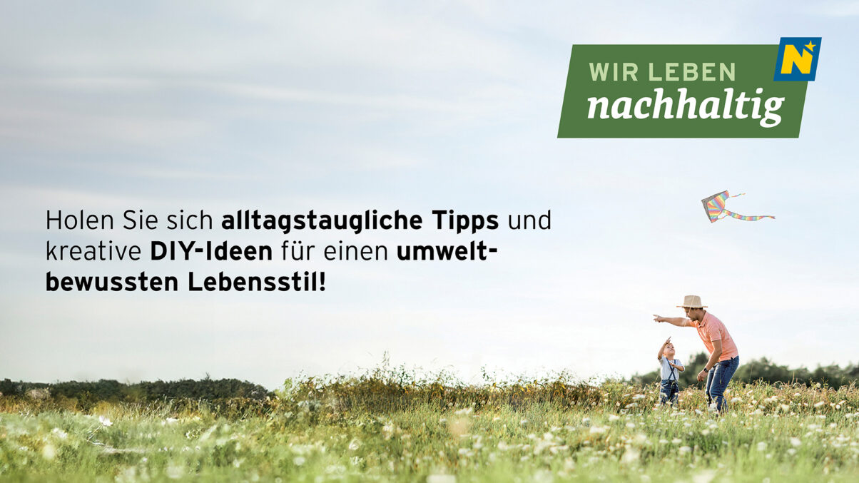 Sujet zur Initiative Wir leben nachhaltig